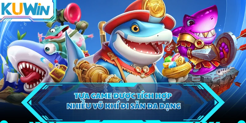 Tựa game được tích hợp nhiều vũ khí đi săn đa dạng
